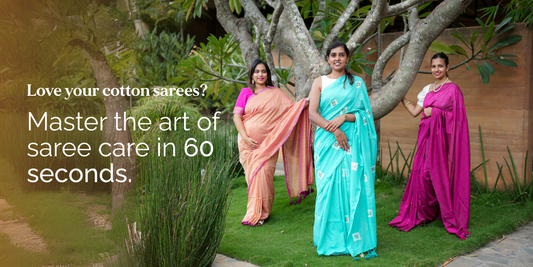 Wash and Care your cotton sarees